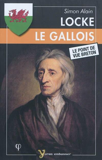 Locke le Gallois : le point de vue breton