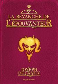 L'Epouvanteur. Vol. 13. La revanche de l'Epouvanteur