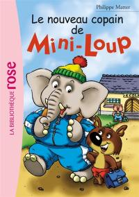 Mini-Loup. Vol. 2. Le nouveau copain de Mini-Loup