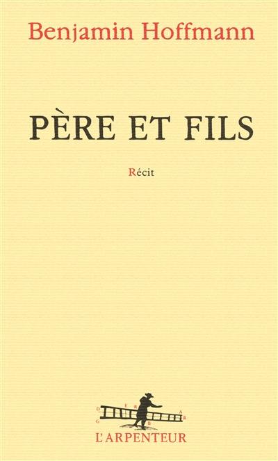 Père et fils : récit