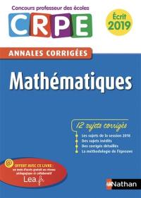 Mathématiques : annales corrigées CRPE : écrit 2019