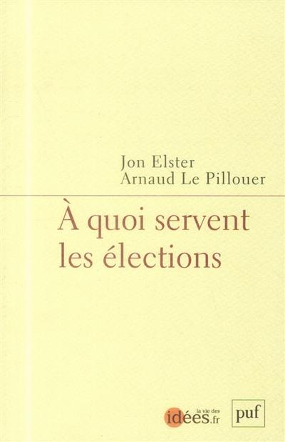 A quoi servent les élections ?