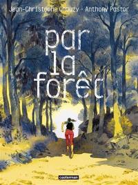 Par la forêt