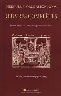 Oeuvres complètes. Vol. 2. Grammaire (Perpignan, 1500)