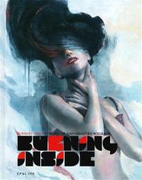 Burning inside : the art of Jean-Sébastien Rossbach