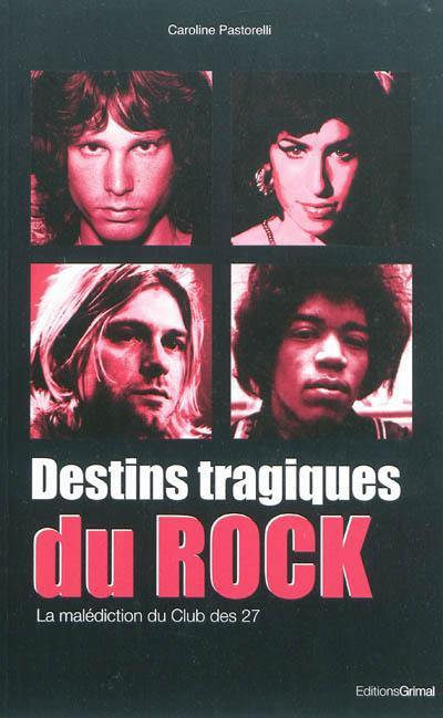 Destins tragiques du rock : la malédiction du club des 27