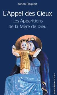 L'appel des cieux : les apparitions de la mère de Dieu