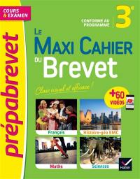 Le maxi cahier du brevet 3e : cours & examen : conforme au programme