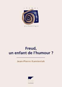 Freud, un enfant de l'humour