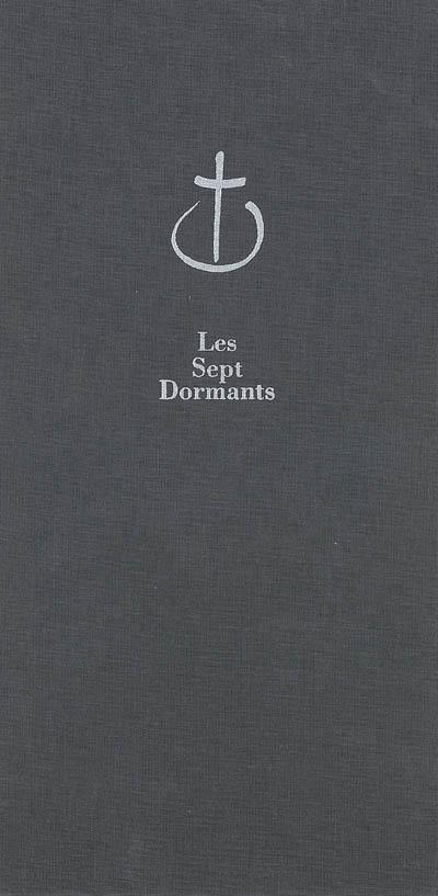 Les sept dormants : sept livres en hommage aux 7 moines de Tibhirine