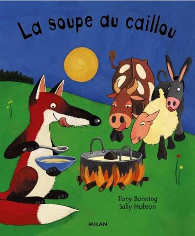 La soupe au caillou