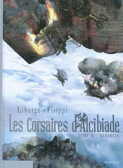 Les corsaires d'Alcibiade. Vol. 5. Aletheia