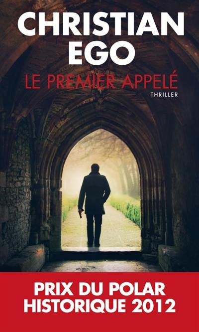Le premier appelé Le premier appelé