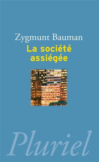 La société assiégée