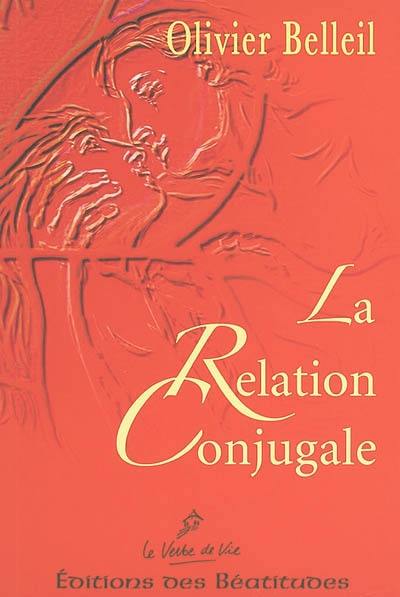 La relation conjugale