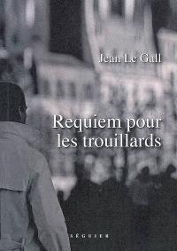 Requiem pour les trouillards : et on tuera tous les trouillards