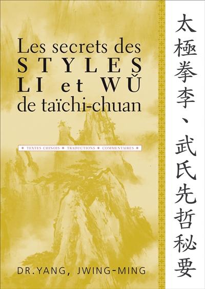 Les secrets des styles Li et Wu de taïchi-chuan