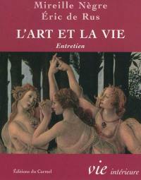 L'art et la vie : entretien