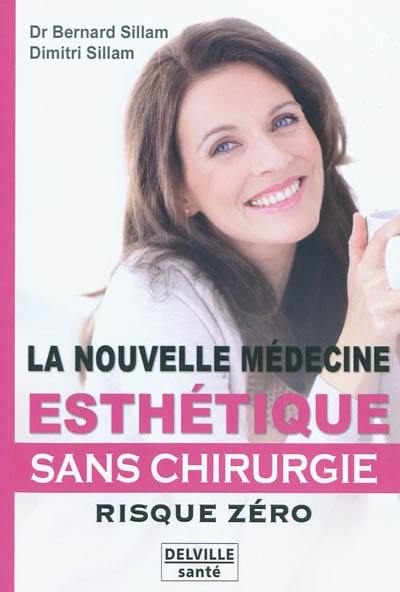 La nouvelle médecine esthétique sans chirurgie : zéro risque