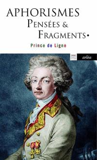 Pensées & fragments : aphorismes