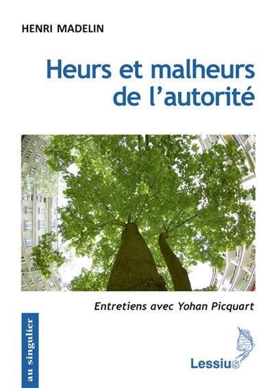 Heurs et malheurs de l'autorité : entretien avec Yohan Picquart