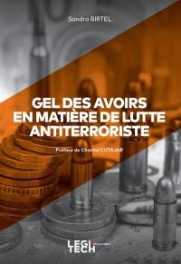 Gel des avoirs en matière de lutte antiterroriste