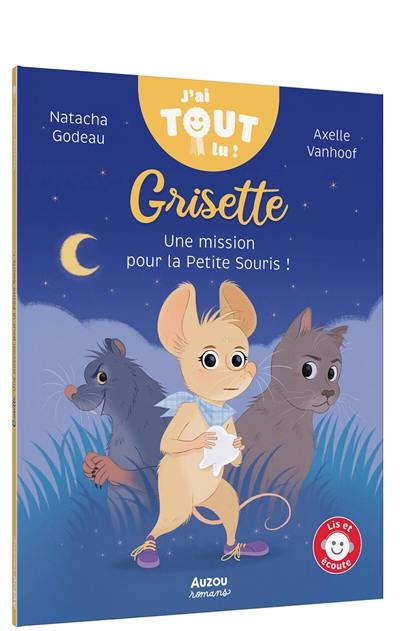 Grisette, une mission pour la petite souris