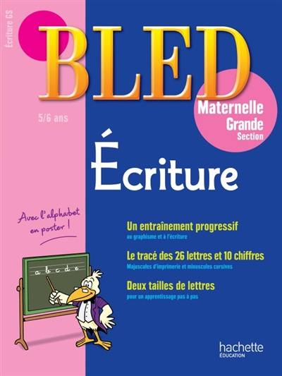 Bled écriture maternelle grande section, 5-6 ans