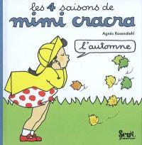 Les 4 saisons de Mimi Cracra. L'automne