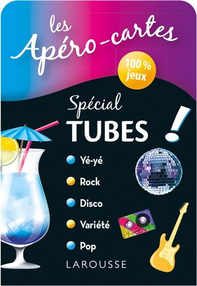 Les apéro-cartes spécial tubes