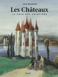 Le pays des Chintiens. Vol. 3. Les châteaux