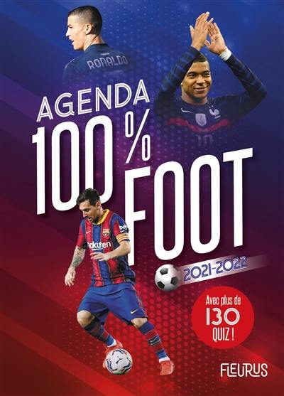 Agenda 100 % foot 2021-2022 : avec plus de 130 quiz !