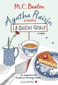 Agatha Raisin enquête. Vol. 1. La quiche fatale