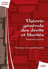 Théorie générale des droits et libertés : perspective analytique