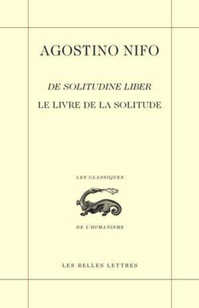 De solitudine liber. Le livre de la solitude