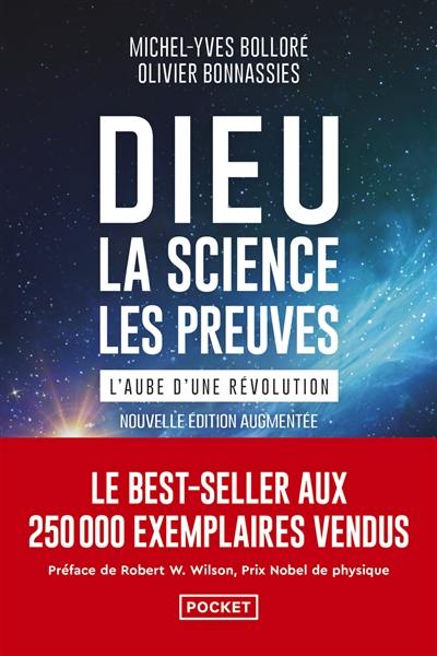 Dieu : la science, les preuves : l'aube d'une révolution