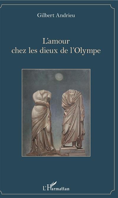 L'amour chez les dieux de l'Olympe