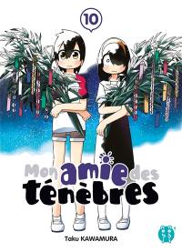 Mon amie des ténèbres. Vol. 10