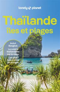 Thaïlande : îles et plages