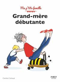 Grand-mère débutante