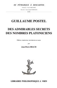 Des admirables secrets des nombres platoniciens