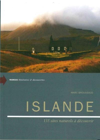 Islande : 135 sites naturels à découvrir