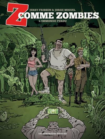 Z comme zombies. Vol. 2. L'immonde perdu