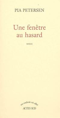 Une fenêtre au hasard