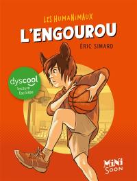 Les humanimaux. L'engourou