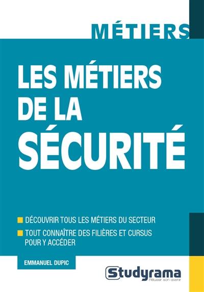 Les métiers de la sécurité