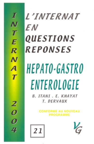 Hépato-gastro entérologie : l'internat en questions réponses