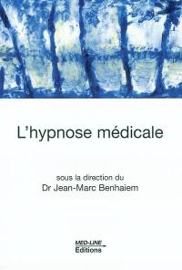 L'hypnose médicale