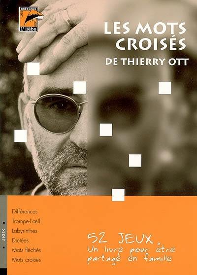 Les mots croisés : 52 jeux, un livre pour être partagé en famille