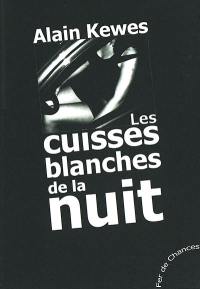 Les cuisses blanches de la nuit